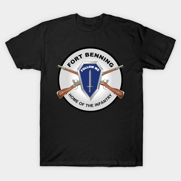 Fort Benning, GA - Home of the Infantry T-Shirt by twix123844